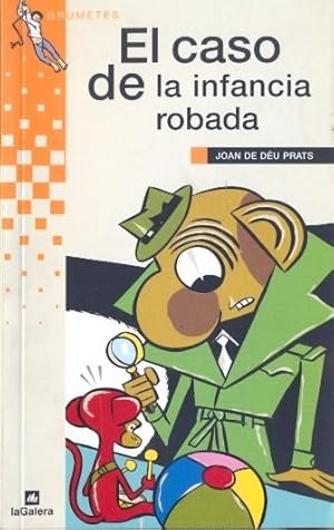 Imagen del vendedor de EL CASO DE LA INFANCIA ROBADA. a la venta por Librera Anticuaria Galgo