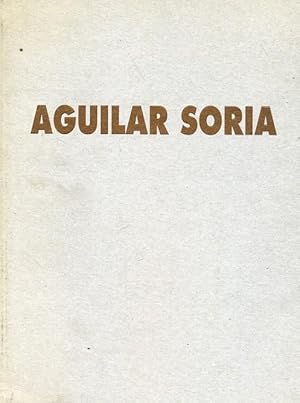 Imagen del vendedor de AGUILAR SORIA. Fractales. a la venta por Librera Anticuaria Galgo