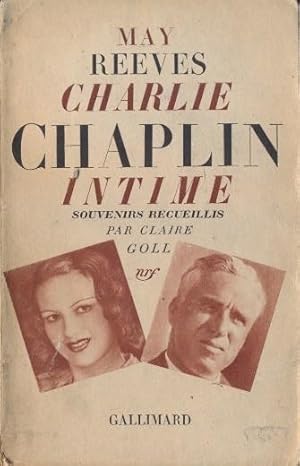 Immagine del venditore per CHARLIE CHAPLIN INTIME. venduto da Librera Anticuaria Galgo