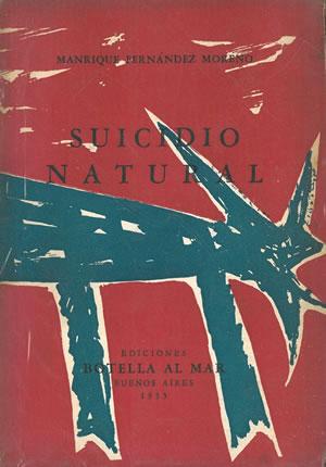 Imagen del vendedor de SUICIDIO NATURAL (Cubierta y frontis ilustrados por Luis Seoane). a la venta por Librera Anticuaria Galgo