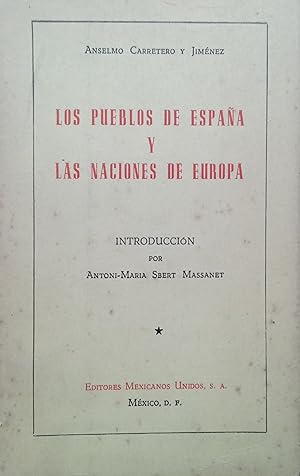 Imagen del vendedor de LOS PUEBLOS DE ESPAA Y LAS NACIONES DE EUROPA. a la venta por Librera Anticuaria Galgo