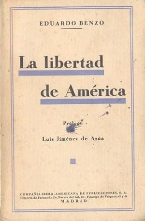 Immagine del venditore per LA LIBERTAD DE AMRICA. venduto da Librera Anticuaria Galgo