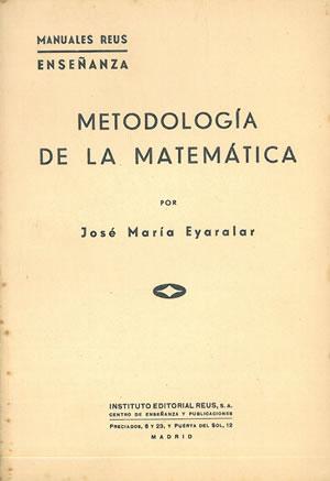 Imagen del vendedor de METODOLOGA DE LA MATEMTICA. a la venta por Librera Anticuaria Galgo