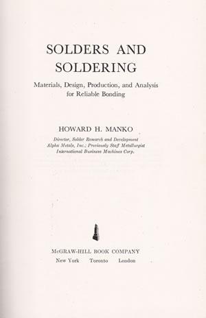 Imagen del vendedor de SOLDERS AND SOLDERING. Materials, design,production,and analysis for reliable bonding. a la venta por Librera Anticuaria Galgo