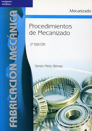 Imagen del vendedor de PROCEDIMIENTOS DE MECANIZADO. 2 Edicin. a la venta por Librera Anticuaria Galgo