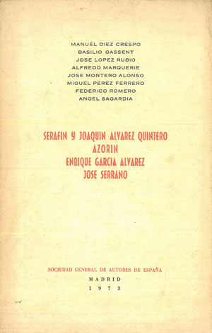 Imagen del vendedor de SERAFN Y JOAQUN LVAREZ QUINTERO, AZORN, ENRIQUE GARCA LVAREZ, JOS SERRANO. a la venta por Librera Anticuaria Galgo