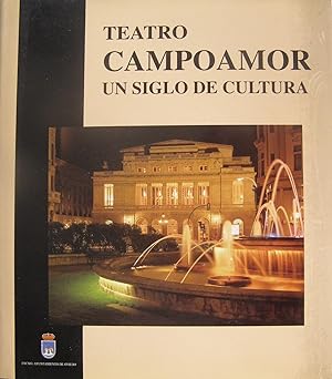 Seller image for TEATRO CAMPOAMOR. UN SIGLO DE CULTURA. for sale by Librera Anticuaria Galgo