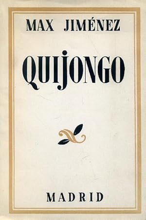Seller image for QUIJONGO. for sale by Librera Anticuaria Galgo