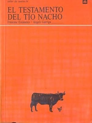 Immagine del venditore per EL TESTAMENTO DEL TO NACHO. venduto da Librera Anticuaria Galgo