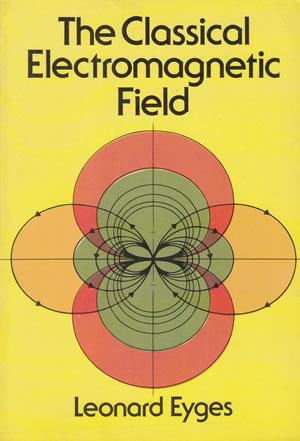 Seller image for THE CLASSICAL ELECTROMAGNETIC FIELD. for sale by Librera Anticuaria Galgo