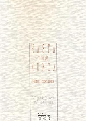 Image du vendeur pour HASTA YA NO MS NUNCA. mis en vente par Librera Anticuaria Galgo
