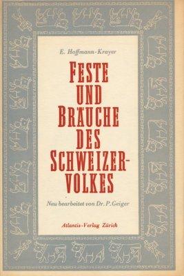 Imagen del vendedor de Feste und Bruche des Schweizervolkes. a la venta por Antiquariat Frank Albrecht (VDA / ILAB)