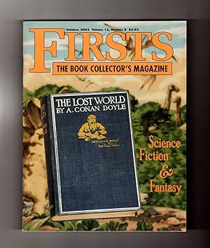 Seller image for Firsts - The Book Collectors Magazine. October, 2002. With Original Shipping Envelope. Science Fiction & Fantasy Issue. The Lost World (Arthur Conan Doyle); Arkham House Ephemera; Collecting Howard Browne; Best of 2001; H.G. Wells for sale by Singularity Rare & Fine