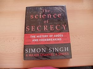 Image du vendeur pour The Science of Secrecy: The Secret History of Codes and Code-breaking mis en vente par Terry Blowfield