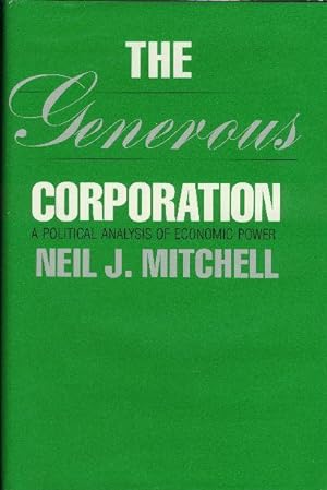 Seller image for GENEROUS CORPORATION, A Political Analysis of Economic Power, The. for sale by OLD WORKING BOOKS & Bindery (Est. 1994)
