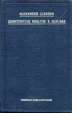 Bild des Verkufers fr Handbuch der Quantitativen Chemischen Analyse. zum Verkauf von Antiquariat am Flughafen