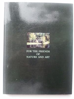 Seller image for For the Friends of Nature and Art: The Garden Kingdom of Prince Franz Von Anhalt-Dessau in Age of Enlightenment for sale by Your Book Soon