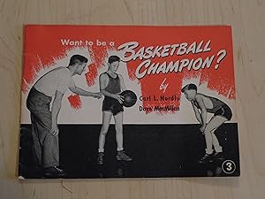 Want to be a Basketball Champion?; Wheaties Library of Sports