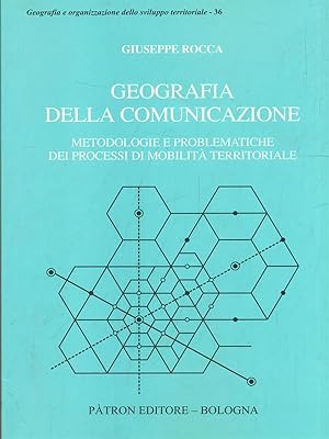 Bild des Verkufers fr Geografia della comunicazione zum Verkauf von Librodifaccia