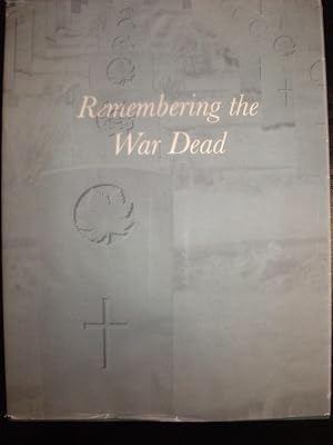 Seller image for Remembering the war Dead: British Commonwealth and International War Graves in Ireland Since 1914 for sale by Trinity Books