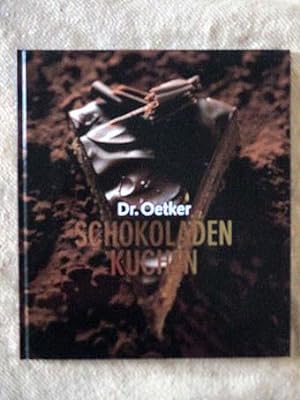 Bild des Verkufers fr Dr. Oetker Schokoladenkuchen. zum Verkauf von Verlag + Antiquariat Nikolai Lwenkamp