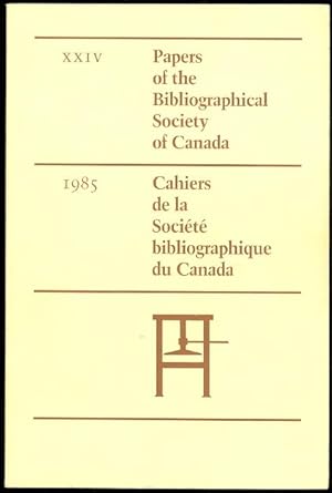 Imagen del vendedor de PAPERS OF THE BIBLIOGRAPHICAL SOCIETY OF CANADA XXIV. a la venta por Capricorn Books