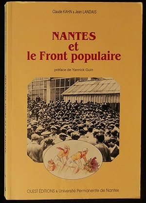 Image du vendeur pour NANTES ET LE FRONT POPULAIRE . mis en vente par Librairie Franck LAUNAI