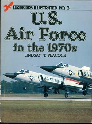 Seller image for Warbirds Illustrated No. 3 - U.S. Air Force in the 1970s for sale by Don's Book Store