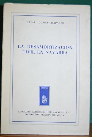 Imagen del vendedor de LA DESAMORTIZACION CIVIL EN NAVARRA a la venta por Fbula Libros (Librera Jimnez-Bravo)