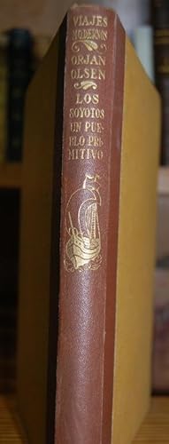 Image du vendeur pour LOS SOYOTOS. UN PUEBLO PRIMITIVO. Nmadas Mongoles pastores de renos. Traducido directamente del Noruego por Erling Marius Nilsen mis en vente par Fbula Libros (Librera Jimnez-Bravo)