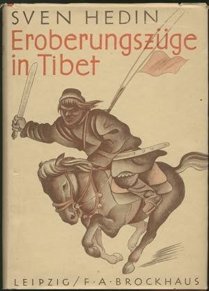 Eroberungszüge in Tibet. 3. Auflage.