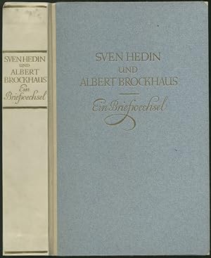 Bild des Verkufers fr Sven Hedin und Albert Brockhaus. Eine Freundschaft in Briefen zwischen Autor und Verleger. (Herausgegeben von Suse Brockhaus). zum Verkauf von Schsisches Auktionshaus & Antiquariat