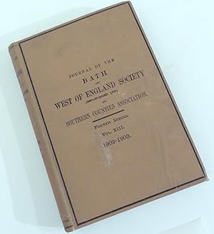 Journal of the Bath and West of England Society and Southern Counties Association Fourth Series V...