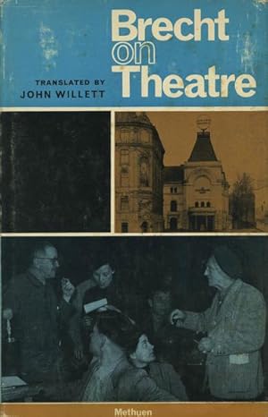 Brecht on Theatre: The development of an Aesthetic