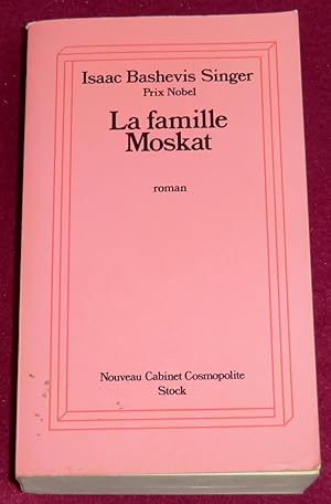 Image du vendeur pour LA FAMILLE MOSKAT - Roman mis en vente par LE BOUQUINISTE