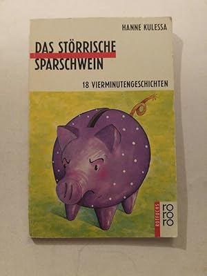 Seller image for Das strrische Sparschwein for sale by ANTIQUARIAT Franke BRUDDENBOOKS