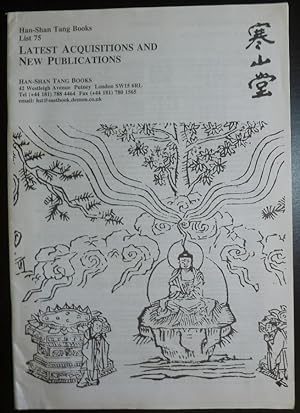 Immagine del venditore per Han-Shan Tang Books List 75: Latest Acquisitions and New Publications venduto da Jeff Irwin Books