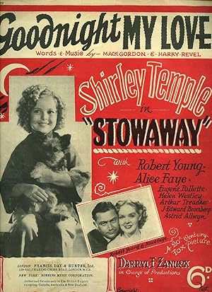 Imagen del vendedor de Goodnight My Love [Vintage Piano Sheet Music] From the film 'Stowaway', starring Shirley Temple, Robert Young & Alice Faye. a la venta por Little Stour Books PBFA Member