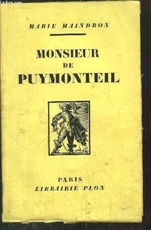 Seller image for MONSIEUR DE PUYMONTEIL for sale by Le-Livre