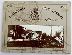 Thornhill Bicentennial Photo Album - 1794 - 1994