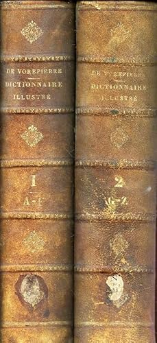 Seller image for DICTIONNAIRE FRANCAIS ILLUSTRE ET ENCYCLOPEDIE UNIVERSELLE - EN 2 VOLUMES (TOMES 1 et 2). / pouvant tenir lieu de tous les vocabulaires et de toutes les encyclopdies. for sale by Le-Livre