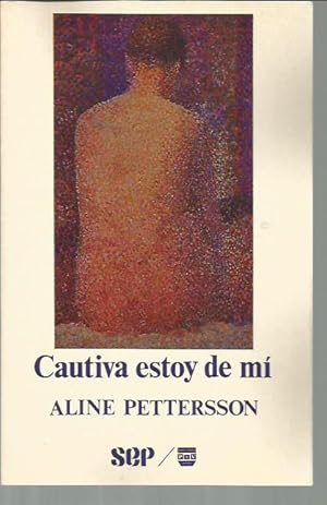 Seller image for Cautiva estoy de Mi (signed) for sale by Bookfeathers, LLC