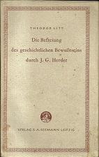 Image du vendeur pour Die Befreiung des geschichtlichen Bewutseins durch J.G.Herder. mis en vente par Antiquariat Axel Kurta