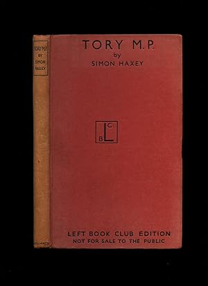 Seller image for Tory M. P. [Left Book Club] for sale by Little Stour Books PBFA Member