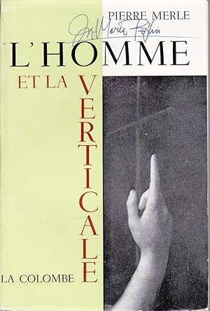 L'homme et la verticale.