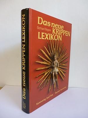 Image du vendeur pour Das neue Krippenlexikon : Wissen - Symbolik - Glaube. Ein Handbuch fr den Krippenfreund. mis en vente par Allguer Online Antiquariat