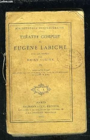 Image du vendeur pour THEATRE COMPLET DE EUGENE LABICHE- TOME 9 EN 1 VOLUME- Tome 9 : Doit-on le dire?- Les noces de bouchencoeur- La station Champbaudet- Le point de mire- VENDU EN L ETAT mis en vente par Le-Livre