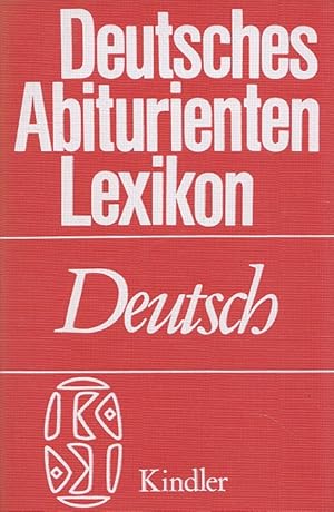 Deutsches Abiturienten-Lexikon Deutsch