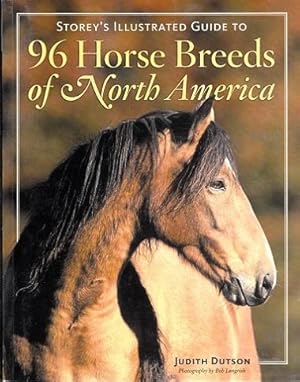 Seller image for Storey's Illustrated Guide to 96 Horse Breeds of North America for sale by Shamrock Books