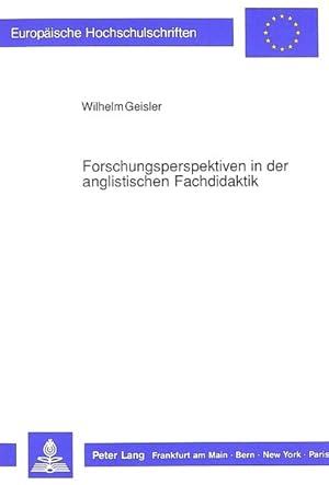 Imagen del vendedor de Forschungsperspektiven in der anglistischen Fachdidaktik. Europische Hochschulschriften, Reihe XIV Angelschsische Sprache u. Literatur, a la venta por Antiquariat Thomas Haker GmbH & Co. KG